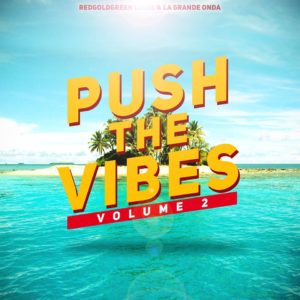 Push the Vibes volume 2 - Summer Vibes