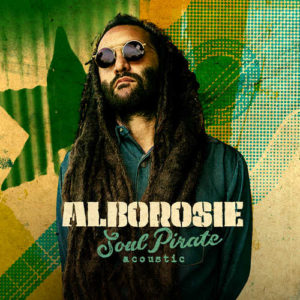Alborosie - Soul Pirate - Acoustic - reggae